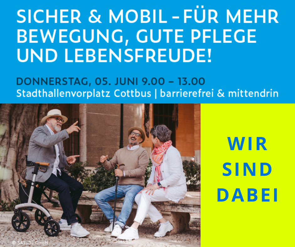 Aktionstag: „Sicher & Mobil – Für mehr Bewegung, Gute Pflege und Lebensfreu-de“