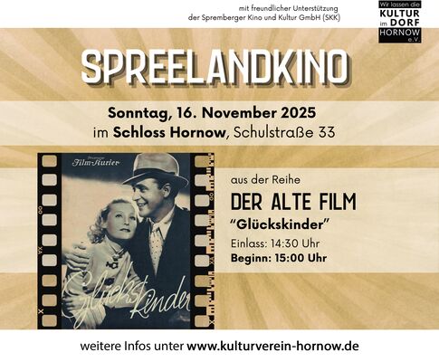 DER ALTE FILM - „Glückskinder“ - Spreelandkino