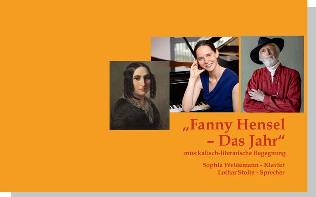 „Fanny Hensel – Das Jahr“ – Eine musikalisch-literarische Begegnung